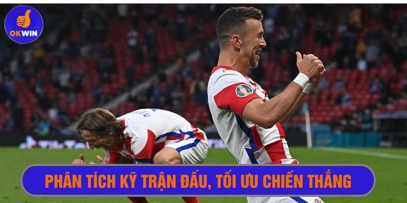 Thu thập thông tin và phân tích kỹ để tối ưu chiến thắng