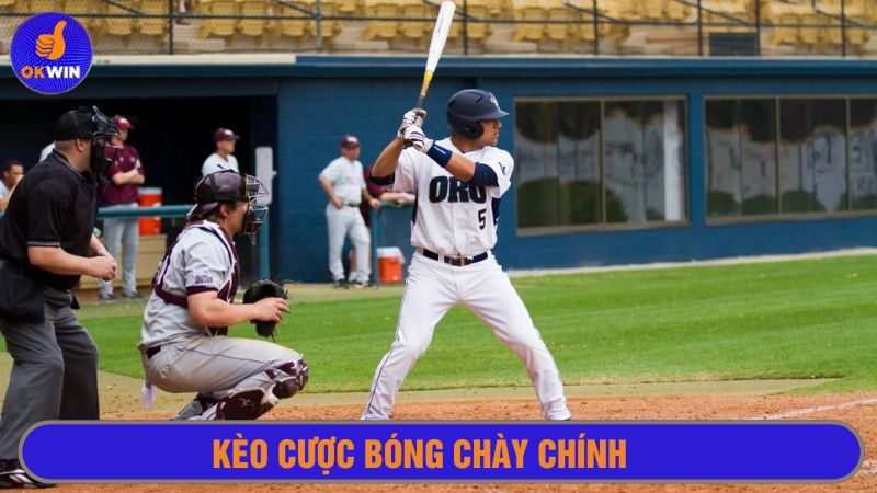 Kèo cược bóng chày chính được ưa chuộng hiện nay