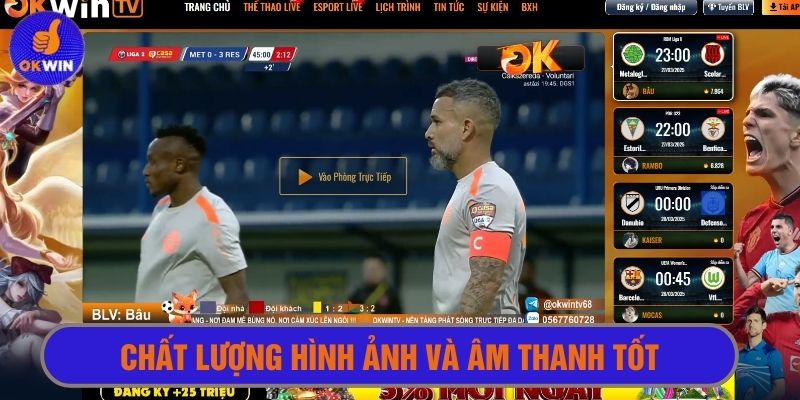 Okwintv luôn đảm bảo phát sóng hình ảnh căng nét, âm thanh sống động